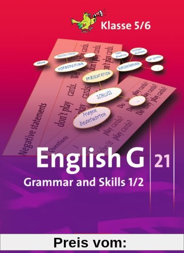 English G 21 - Ausgaben A, B und D: Band 1/2: 5./6. Schuljahr - Grammar and Skills